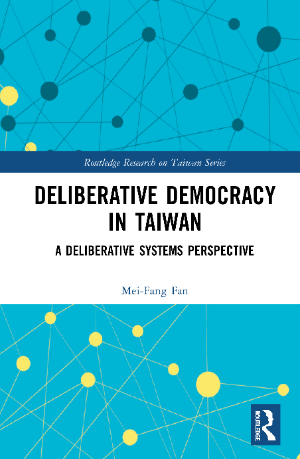 Deliberative Democracy in Taiwan